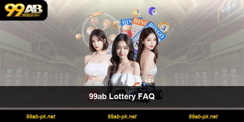 99ab Lottery FAQ