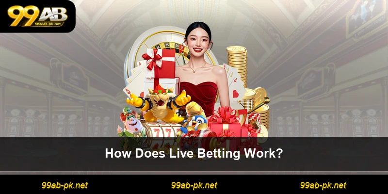 How Does Live Betting Work?