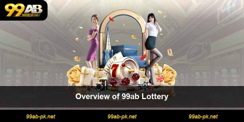 Overview of 99ab Lottery