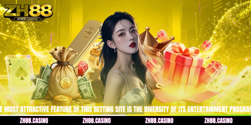 The most attractive feature of this betting site is the diversity of its entertainment programs