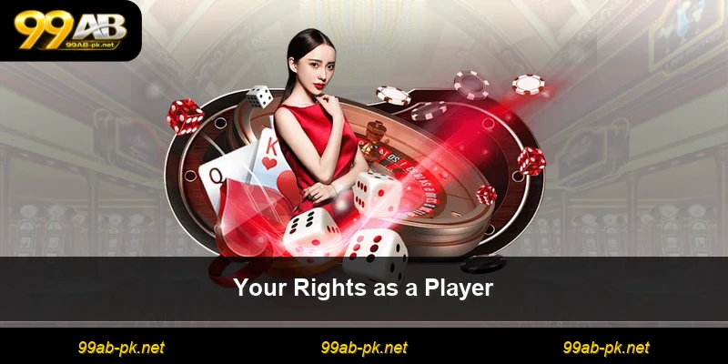 Your Rights as a Player